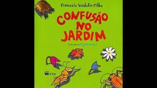 História Confusão no jardim de Ferruccio Verdolin Filho [upl. by Kirit]