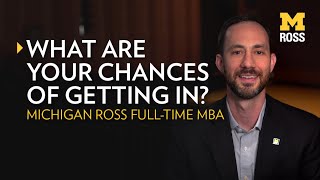 What are my chances of getting into the Michigan Ross MBA [upl. by Ttenaj]