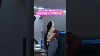 Arching My Back In Front Of My Crush🥵😩shorts crush viralvideo [upl. by Ahen510]