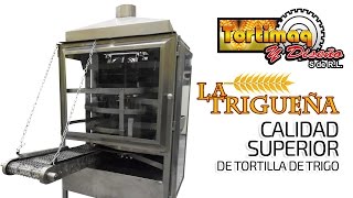 MÁQUINA TRIGUEÑA  Máquina tortilladora harina de trigo TORTILLAS DE CALIDAD SUPERIOR [upl. by Kleper933]