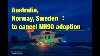 NH90 Australia Norway and Sweden to discontinue adoption [upl. by Saturday]