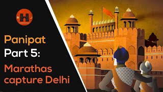 Panipat 5  Marathas capture Delhi  Abdali in Doab [upl. by Brill224]