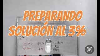 COMO PREPARAR UNA SOLUCIÓN AL 3  SOLUCIÓN HIPERTÓNICA [upl. by Tarfe]