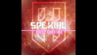 SpeXial  Boyz On Fire 歌詞版請開字幕 [upl. by Demetri364]