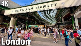 4K 🇬🇧 LONDON BOROUGH MARKET  THE BEST FOOD MARKET  London Walking Tour  Tourist Place  4K UHD [upl. by Dnalrah]