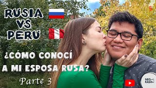 Como conocí a mi esposa rusaviviendo en Rusia como hombre casadocasado con una rusa parte 3 [upl. by Isman726]