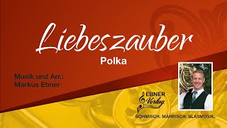 Liebeszauber Polka [upl. by Aiceled951]