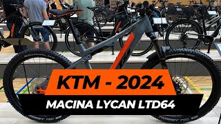 KTM Macina Lycan LTD 64  Modelljahr 2024 [upl. by Divan]