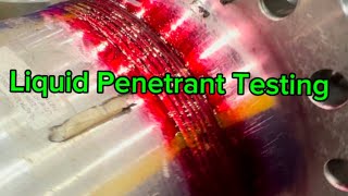 Liquid Penetrant Testing [upl. by Porty872]