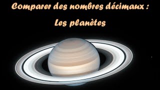 Comparaison des nombres décimaux  les planètes [upl. by Elcarim]