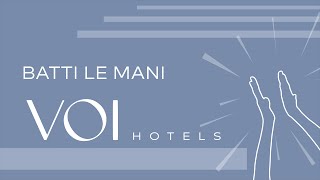 Batti le mani Voihotels  nuova Sigla Voi Hotels 2024 [upl. by Parthenia373]