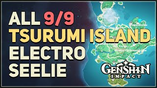 All 9 Tsurumi Island Electro Seelie Locations Genshin Impact [upl. by Herates]