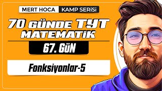 70 Günde TYT Matematik Kampı  67Gün  2Video  Fonksiyonlar5  2024  merthoca [upl. by Ladnor]