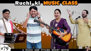 RUCHI KI MUSIC CLASS  Family Comedy Movie in Hindi  Ruchi and Piyush [upl. by Bohi]