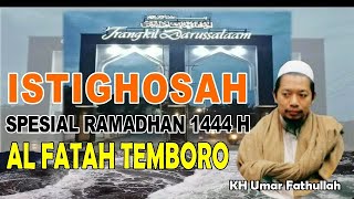 ISTIGHOSAH AL FATAH TEMBORO EDISI RAMADHAN 1444 H [upl. by Dehsar]