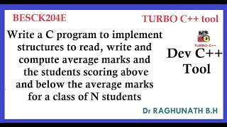 C program to implement structures to read write and compute average marks for a class of N students [upl. by Sebastiano]