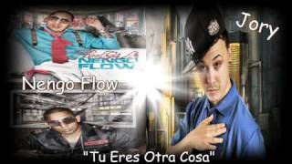 Nengo Flow Ft Jory  Tu Eres Otra Cosa Prod By Sinfonico amp JanPaul RealG4Life The Mixtape 2011 [upl. by Ornas976]