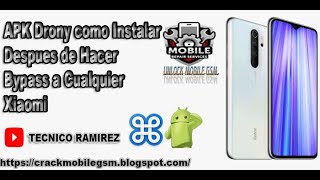 Como Configurar APK Drony Depsues De Hacer Bypass a los Xiaomi [upl. by Ahsiya641]