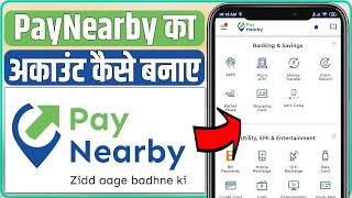 Paynearby Account Kaise Banaye PayNearby Ki id Kaise Milega  PayNearby Pe Registration Kaise Kare [upl. by Ecnadnak917]