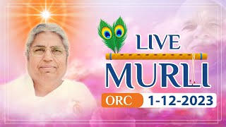 Live Murli 01122023 by BK Asha Didi from Om Shanti Retreat Centre DelhiNCR [upl. by Ayotl]