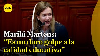 Marilú Martens muestra su preocupación por modificación de la Ley Magisterial [upl. by Sualk]