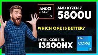 AMD Ryzen 7 5800U vs Intel Core i5 13500HX Comparison [upl. by Moran]