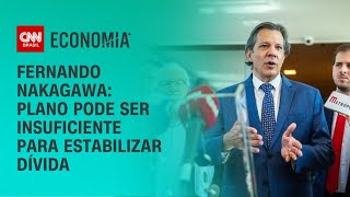 Fernando Nakagawa Plano pode ser insuficiente para estabilizar dívida  CNN PRIME TIME [upl. by Camilia930]