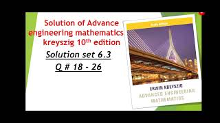 Solution of advance engineering mathematics Kreyszig problem set 63 q no 1826 [upl. by Judus]