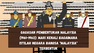 PEMBENTUKAN MALAYSIA 18871961 TOKOH YANG MENGGERAKKAN CADANGAN MALAYSIA  BAHAGIAN 1 [upl. by Akinar907]