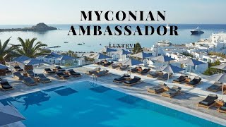 MYCONIAN AMBASSADOR Relais amp Chateaux Hotel [upl. by Vania]