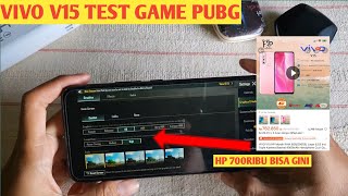 HP 700 RIBU BISA MAIN PUBG  VIVO V15 TEST GAME PUBG [upl. by Tewell343]