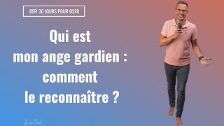 Qui est mon ange gardien  Voici comment le reconnaître [upl. by Ocer]