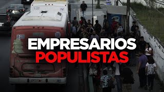 Empresarios populistas [upl. by Onid]