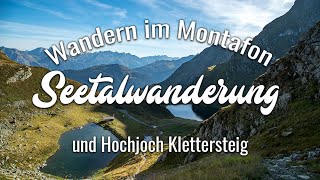 Seetalwanderung und Klettersteig Hochjoch  Silvretta Montafon [upl. by Einahpts]