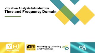 Vibration Analysis Introduction  Time and Frequency Domain [upl. by Mayes436]