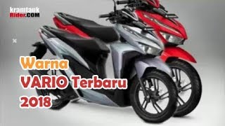 JANGAN RAGU Ada 4 Pilihan Warna All New Honda Vario 150 TERBARU 2018 [upl. by Gratiana]