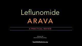 Leflunomide Arava A Practical Review [upl. by Eaner]