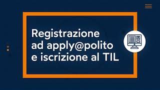 Apply 2022  Registrazione ad applypolito e iscrizione al TIL [upl. by Llednov822]