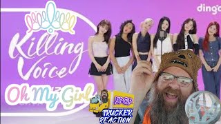 Always Slays  OH MY GIRL 오마이걸 Killing Voice  🚚 Trucker Reaction [upl. by Rayshell]