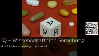 „AntibiotikaRevolution Weniger ist mehr – Kampf gegen resistente Keime“ podcast 15Minuten [upl. by Lleral]