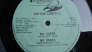 Rhythm Controll My House Long Version [upl. by Nrubliw]