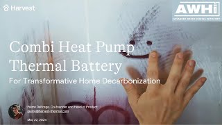 Combi Heat Pumps Thermal Battery Webinar [upl. by Kerrie945]