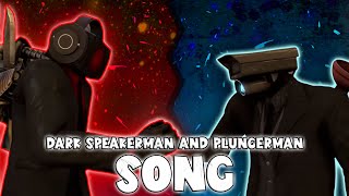 DARK SPEAKERMAN AND PLUNGERMAN SONG Official Video [upl. by Taub]