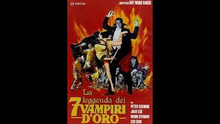 La leggenda dei sette vampiri d oro 1974 con David Chiang Peter Cushing [upl. by Ynattir782]