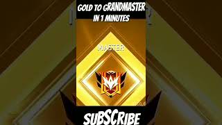 GOLD to GRANDMASTER IN 1 MINUTE 😲☠️🤯 shortsfeed freefire goldtograndmaster [upl. by Nalepka]