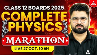 Class 12 Physics Complete Syllabus Oneshot for Class 12 Boards 202425  Score 95 in Physics 🔥 [upl. by Aillimat173]