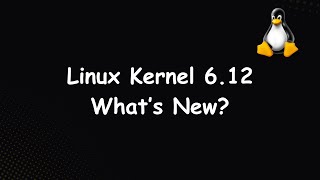 Linux Kernel 612 Released Top Features You Need to Know [upl. by Samaria]