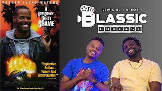 Blassic  A LOW DOWN DIRTY SHAME Movie Review [upl. by Ahsimaj]