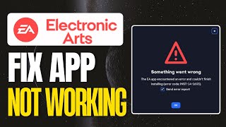 How To Fix EA App Not Opening [upl. by Dahl]