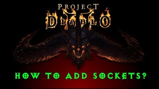 How To Add Sockets in Project Diablo 2 [upl. by Demetria]